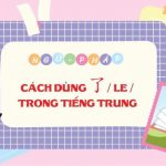 cách dùng le trong tiếng Trung